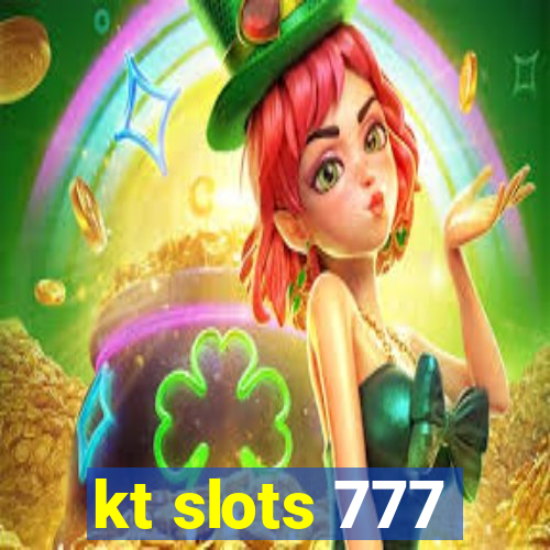 kt slots 777